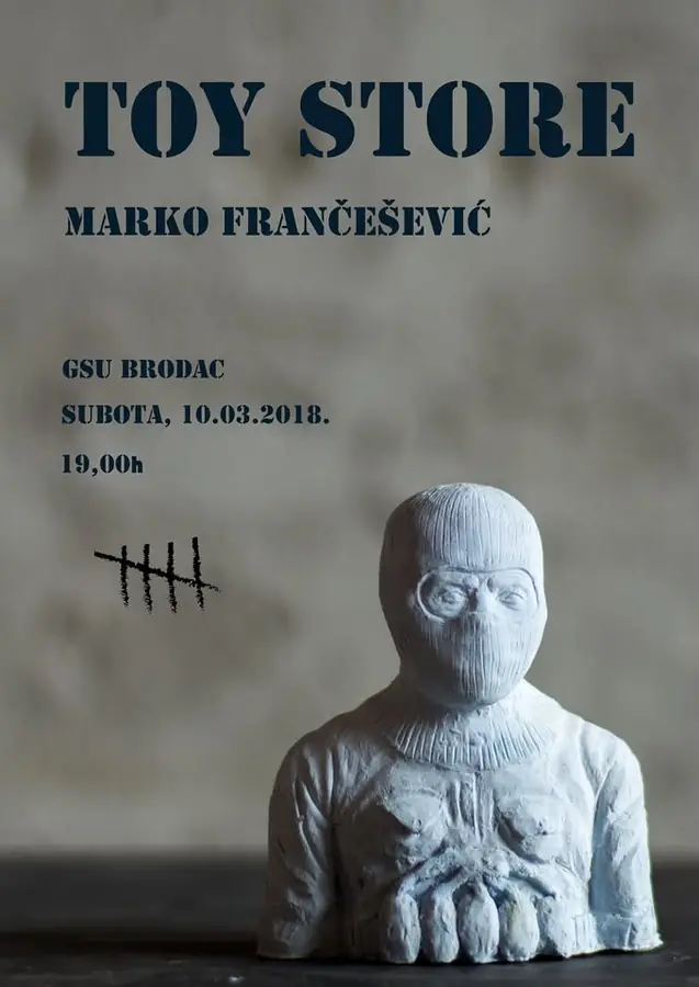 TOY STORE at Brodac — Galerija Brodac, Sarajevo