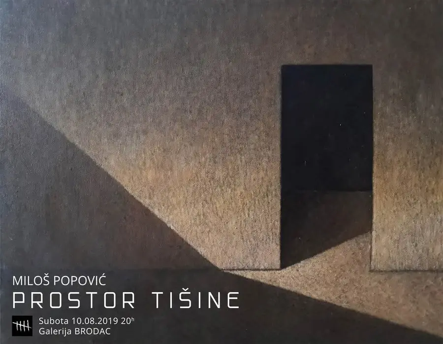 Prostor Tišine / Miloš Popović @Brodac — Galerija Brodac, Sarajevo