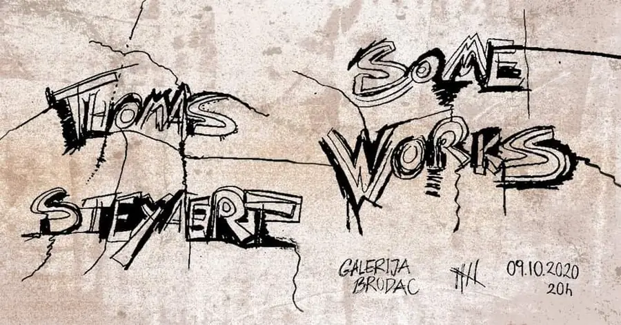 Some Works / Thomas Steyaert @Brodac — Galerija Brodac, Sarajevo